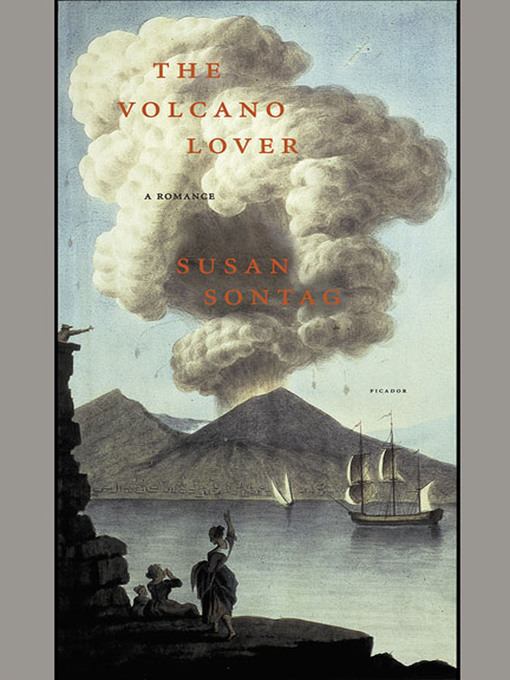 Title details for The Volcano Lover by Susan Sontag - Wait list